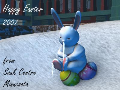 Happy Easter from Sauk Centre Minnesota, 2007