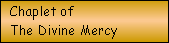 Chaplet of The Divine Mercy According to the Diary of Saint Faustina Kowalska